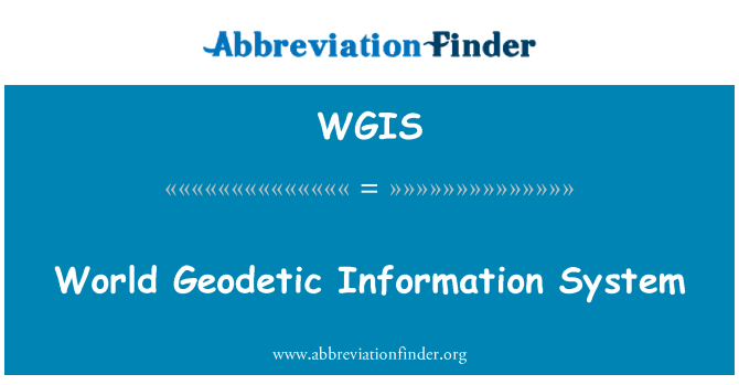 WGIS: World Geodetic informacijski sistem