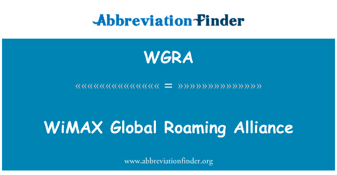 WGRA: ה-WiMAX הכללית נדידה ברית