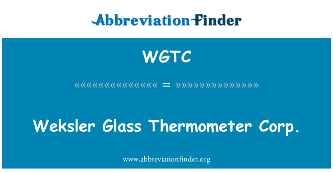 WGTC: Weksler termometro di vetro Corp.