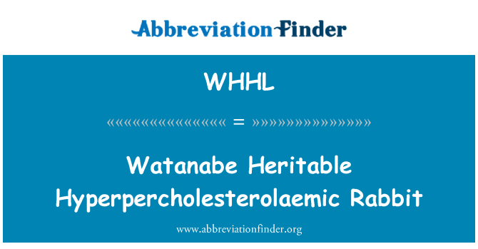 WHHL: Watanabe Heritable Hyperpercholesterolaemic Rabbit