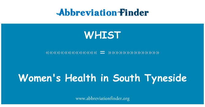 WHIST: Women's Health in South Tyneside