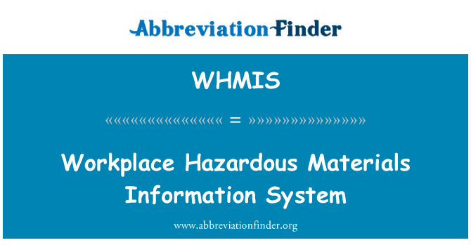 WHMIS: Workplace Hazardous Materials Information System