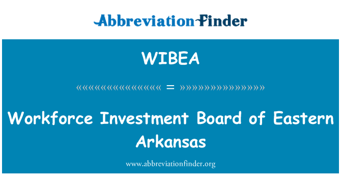 WIBEA: Delovne sile Investment Board vzhodni Arkansasa