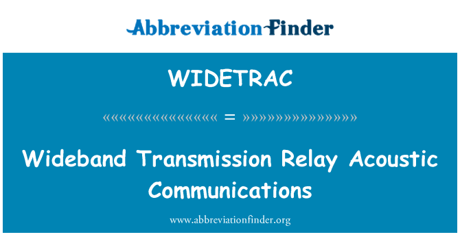 WIDETRAC: 広帯域伝送中継音響通信