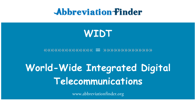 WIDT: Maailma integreeritud digitaalne telekommunikatsiooni