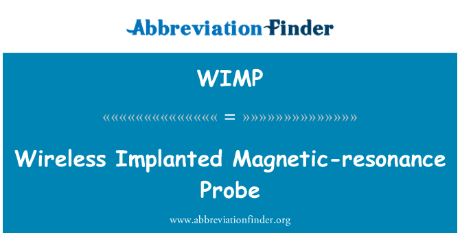 WIMP: Sans fil implanté par résonance magnétique sonde