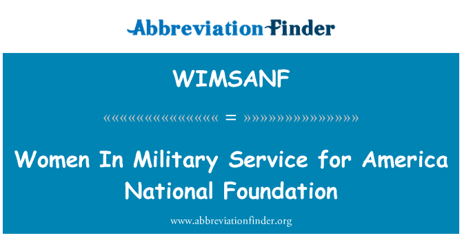 WIMSANF: Ženske v vojaški službi za Ameriko National Foundation
