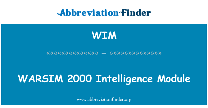 WIM: WARSIM 2000 inteligence modul