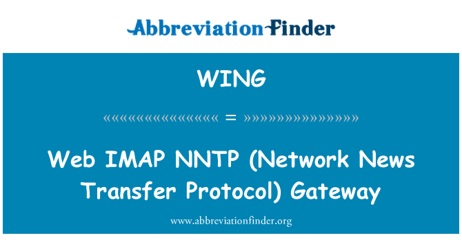 WING: Web IMAP   NNTP (Network News Transfer Protocol)  Gateway