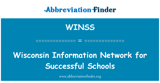 WINSS: Wisconsin Information Network for Successful Schools