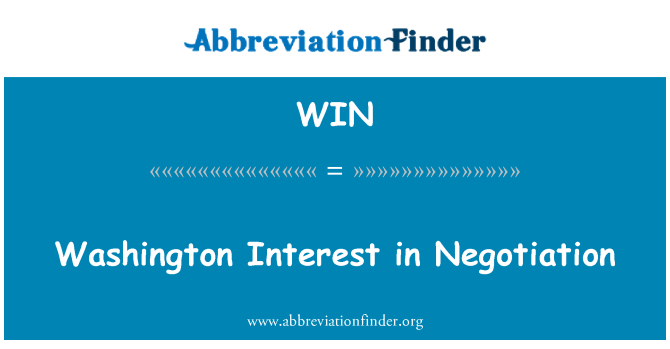 WIN: Washington Interest in Negotiation