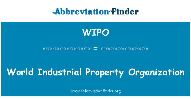 WIPO: World Industrial Property Organization