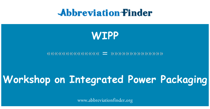 WIPP: 集成的電源包裝研討會