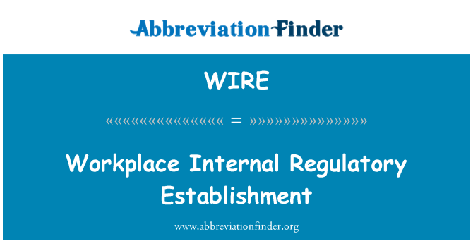 WIRE: ตั้งกฎระเบียบภายในที่ทำงาน