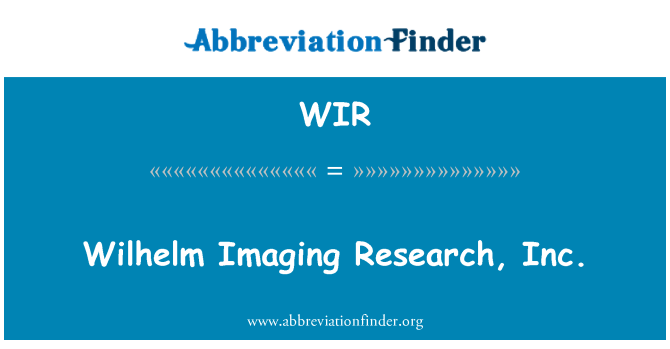 WIR: Wilhelm Imaging Research, Inc.