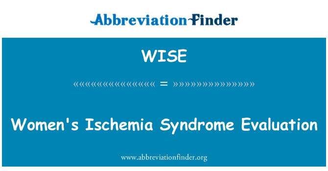 WISE: Évaluation de Syndrome de la femme ischémie