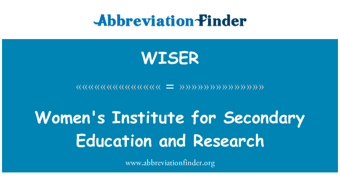 WISER: Ινστιτούτο γυναικών για την δευτεροβάθμια εκπαίδευση και έρευνα