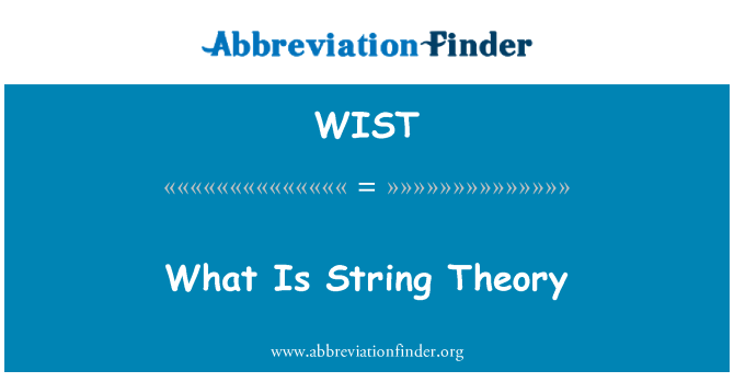 WIST: Mis on stringi teooria