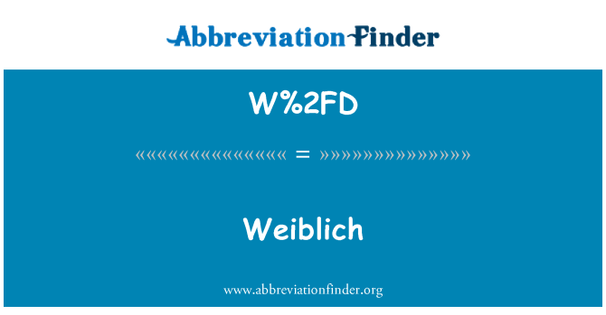 W%2FD: Weiblich