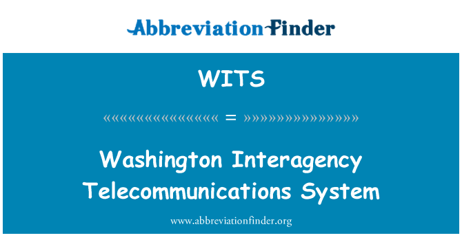 WITS: Washington Interagency Telecommunications System