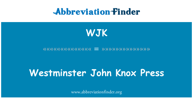 WJK: Westminster John Knox Press