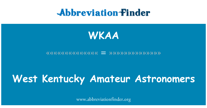 WKAA: West-Kentucky-Amateur-Astronomen