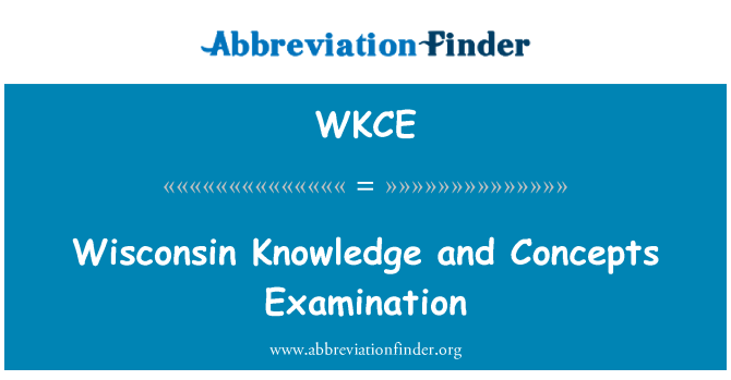 WKCE: وسکونسن کے علم اور تصورات کا امتحان