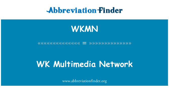 WKMN: WK Multimedia Network