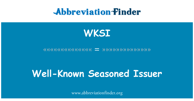 WKSI: Välkända rutinerade emittenten
