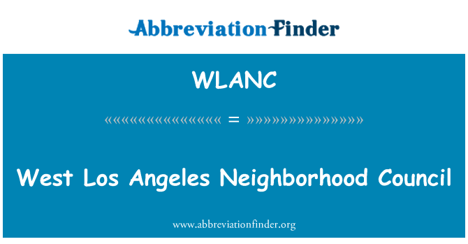 WLANC: West Los Angeles Neighborhood Council