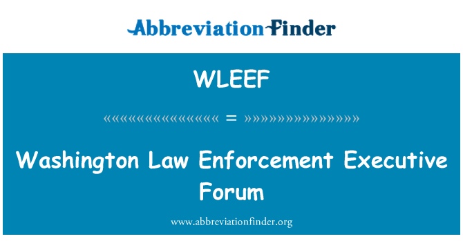 WLEEF: Washington lwa anfòsman egzekitif foròm