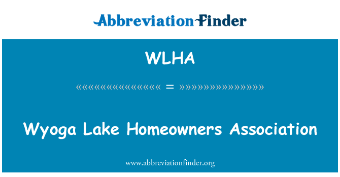 WLHA: Wyoga Lake ev sahipleri Derneği