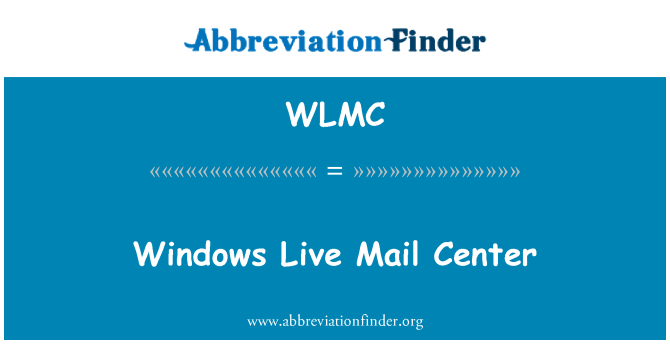 WLMC: Windows Live Mail מרכז