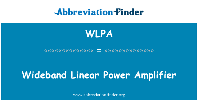 WLPA: Wideband linier Power Amplifier