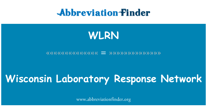 WLRN: Wisconsin Laboratory Response Network