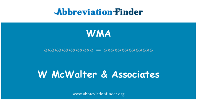 WMA: W McWalter & сътрудници