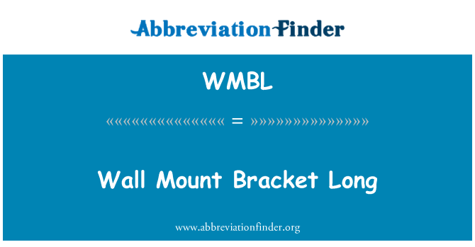 WMBL: Wal braced Mount hir