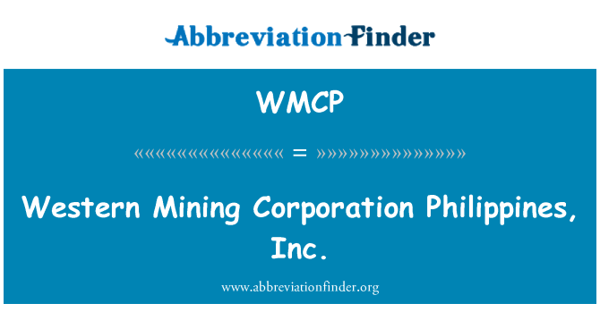 WMCP: पश्चिमी खनन निगम फिलीपींस, इंक