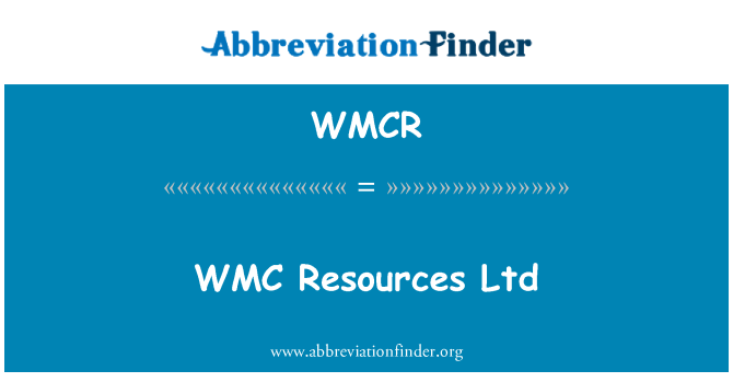 WMCR: WMC Resources Ltd