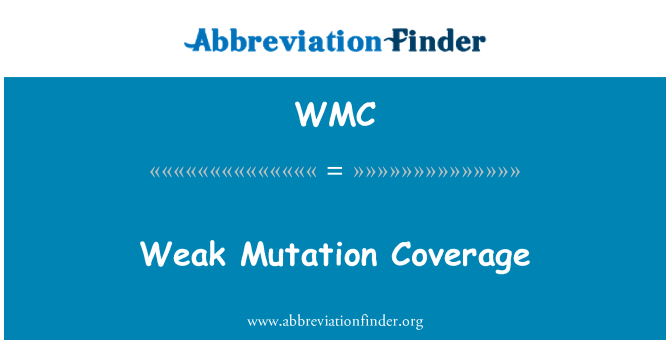 WMC: Svag Mutation täckning