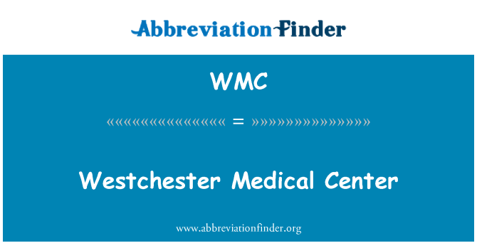 WMC: Iċ-ċentru mediku Westchester