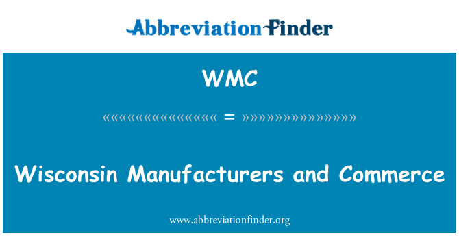 WMC: Wisconsin üreticileri ve ticaret