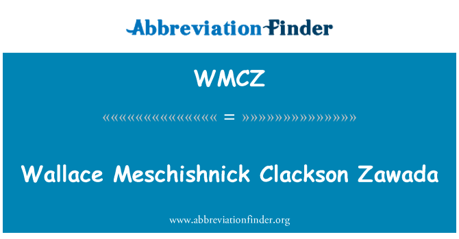 WMCZ: Wallace Meschishnick Clackson Zawada
