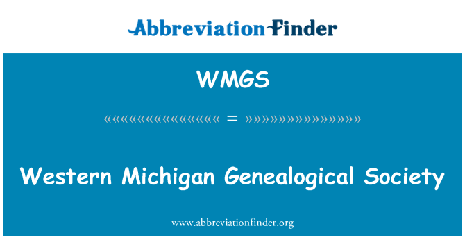 WMGS: Western Michigan Genealogical Society