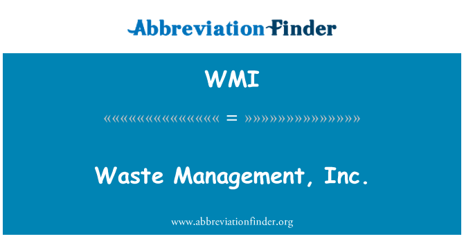 WMI: Gestione dei rifiuti, Inc.