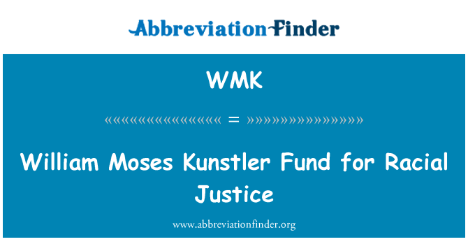 WMK: William Moses Kunstler नस्लीय न्याय के लिए कोष