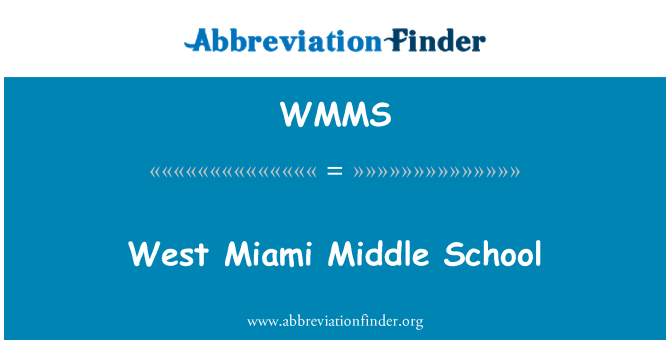 WMMS: West Miami Middle School
