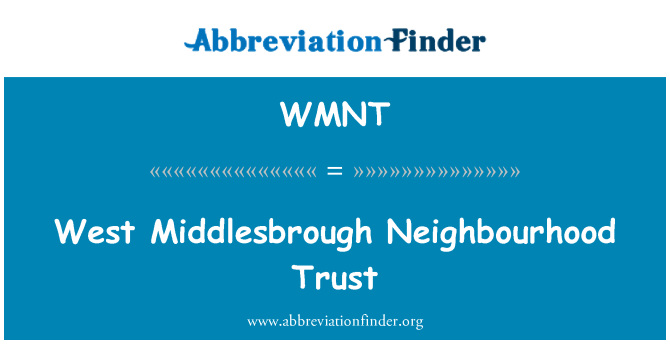 WMNT: West Middlesbrough Neighbourhood Trust