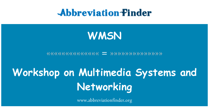 WMSN: 멀티미디어 시스템 및 네트워킹에 대 한 워크샵
