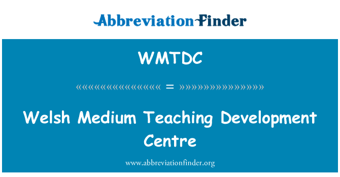WMTDC: Welsh Medium Teaching Development Centre